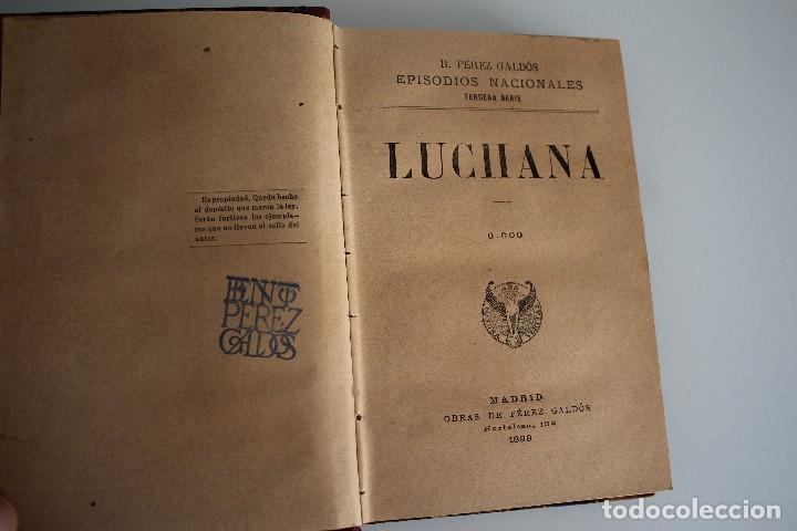 Libros antiguos: LUCHANA BENITO PEREZ GALDOS 1899 - Foto 1