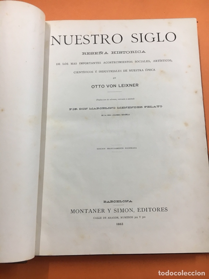 Libros antiguos: Nuestro Siglo Rese&ntilde;a Hist&oacute;rica - Foto 2