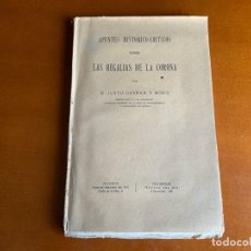 Livres anciens: APUNTES HISTÓRICO - CRÍTICOS SOBRE LAS REGALÍAS DE LA CORONA - GARRÁN Y MOSO. 1923. Lote 208770006