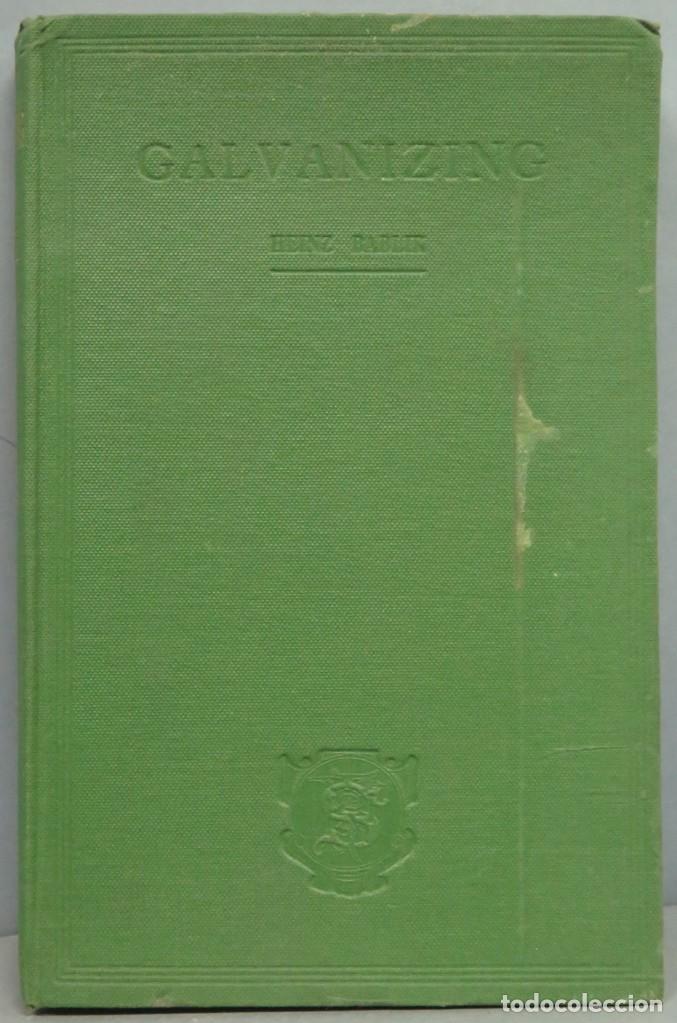 Libros antiguos: 1926.- GALVANIZING. BABLING - Foto 1