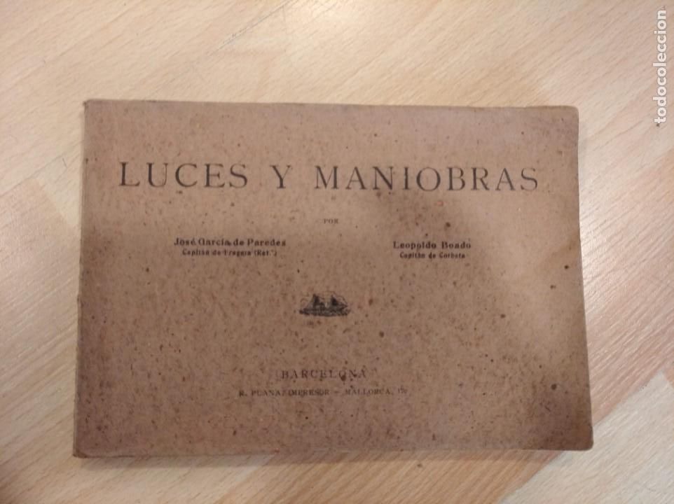 Livres anciens: 'Luces y maniobras'. Jos&eacute; Garc&iacute;a de Paredes y Leopoldo Boado.