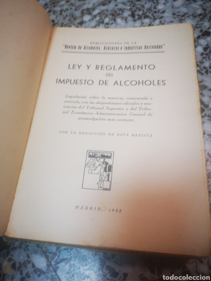 Libros antiguos: LEY Y REGLAMENTO DE IMPUESTO DE ALCOHOLES, 1933 - Foto 4