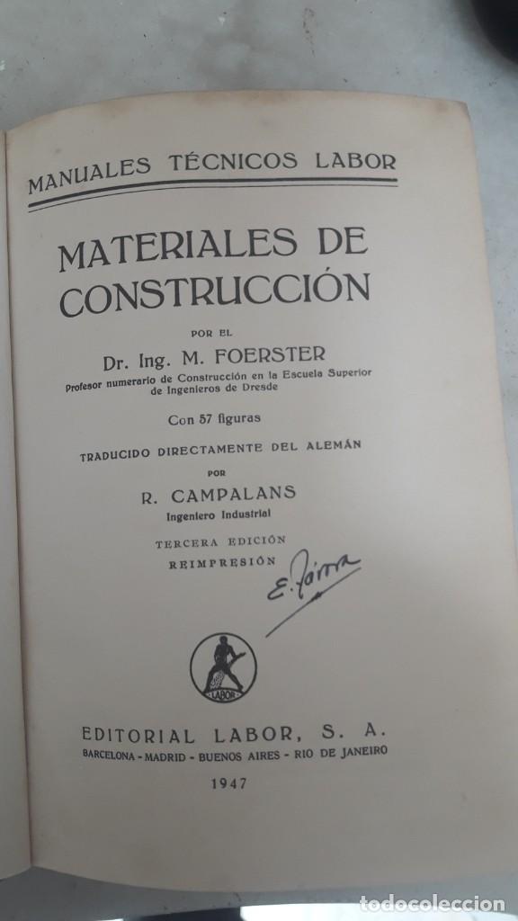 Libros antiguos: MATERIALES DE CONSTRUCCIÓN. FOERSTER, 1947. MANUALES TÉCNICOS LABOR. - Foto 2 - 208950362