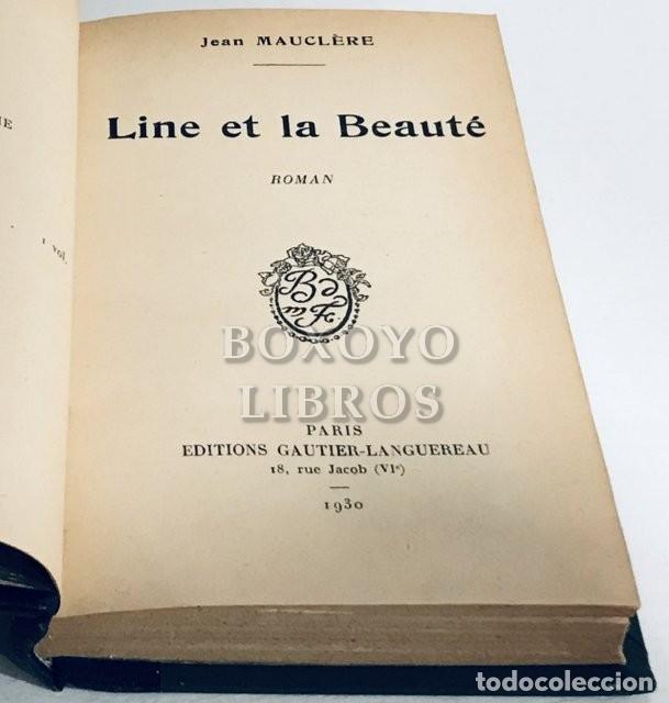 Libros antiguos: MAUCL&Egrave;RE, Jean. Line et la beaut&eacute; - Foto 2