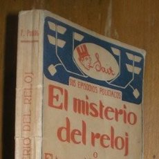 Livres anciens: PONTES, FERNANDO: EL MISTERIO DEL RELOJ O EL TESORO DEL GRAN TAMERLÁN. LOS EPISODIOS DE SAIT. . Lote 186230986