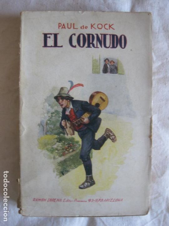 Libros antiguos: PAUL DE KOCK. EL CORNUDO. RAMON SOPENA EDITOR - Foto 1