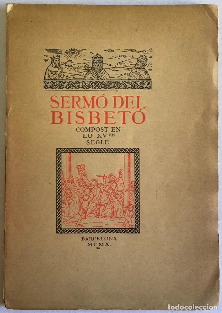 Libros antiguos: SERM&Oacute; DEL BISBET&Oacute;. Compost en lo XVen segle. - Foto 1