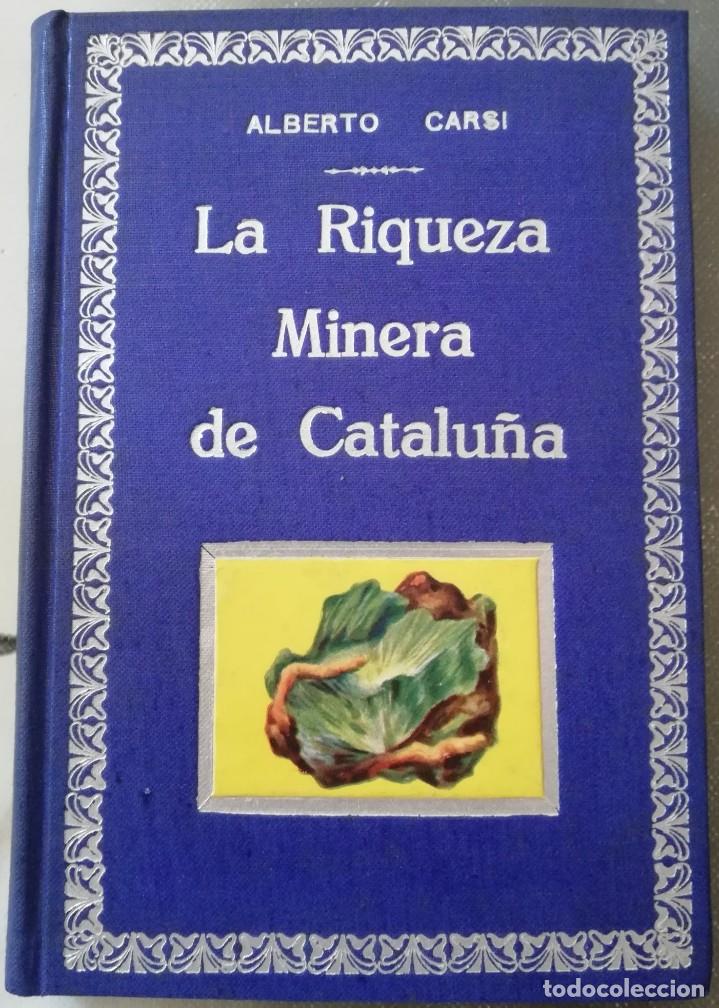 Antiquarische B&uuml;cher: LA RIQUEZA MINERA DE CATALU&Ntilde;A. 1936.
