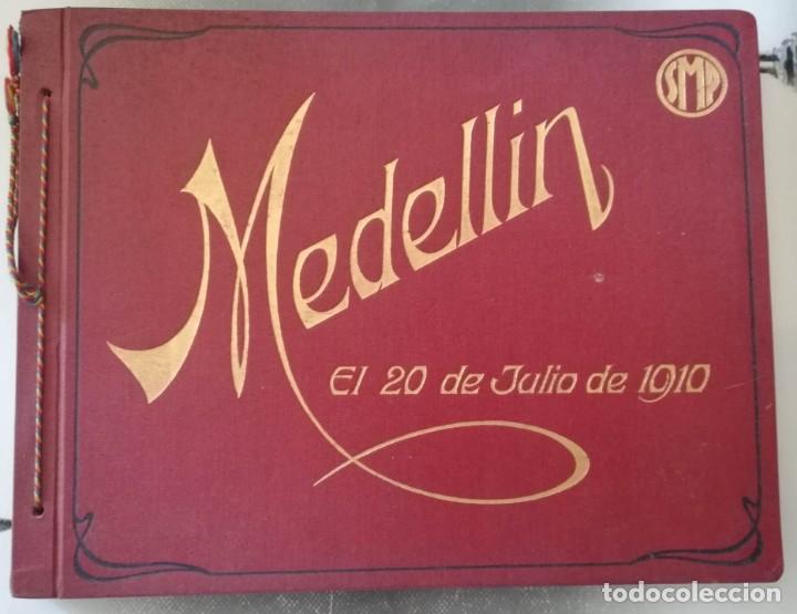 Libros antiguos: MEDELL&Iacute;N. EL 20 DE JULIO DE 1910. - Foto 1