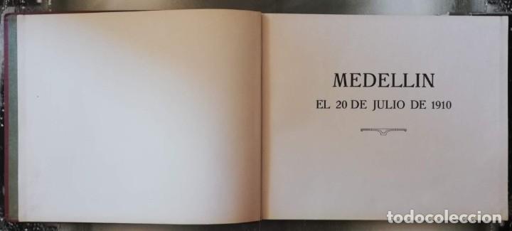Libros antiguos: MEDELL&Iacute;N. EL 20 DE JULIO DE 1910. - Foto 2