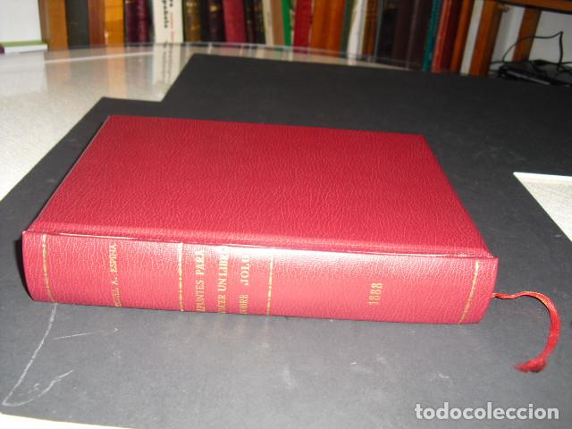 Livros antigos: 1888 APUNTES PARA HACER UN LIBRO SOBRE JOL&Oacute; MIGUEL A. ESPINA