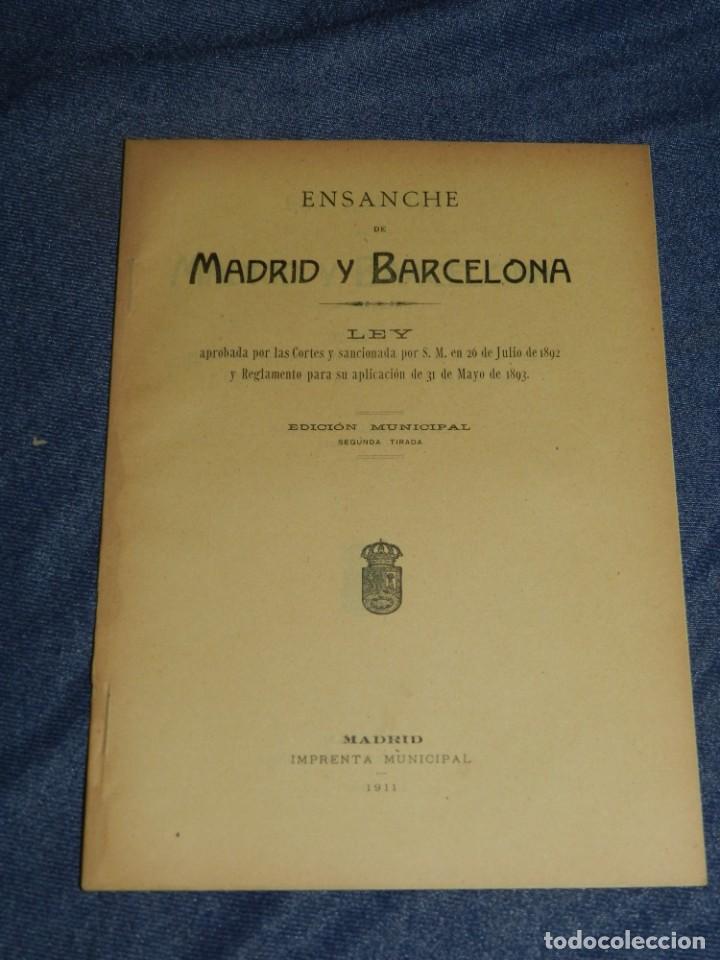 Antiquarische B&uuml;cher: (M39) ENSANCHE DE MADRID Y BARCELONA - LEY APROBADA POR S.M. 26 DE JULIO DE 1892