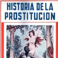 Libros antiguos: ISAAC LOEWE , HISTORIA DE LA PROSTITUCION, 1933. Lote 210134015