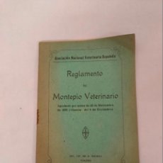 Libros antiguos: ASOCIACION NACIONAL VETERINARIA ESPAÑOLA. REGLAMENTO DEL MONTEPIO VETERINARIO. 1932. Lote 210227041