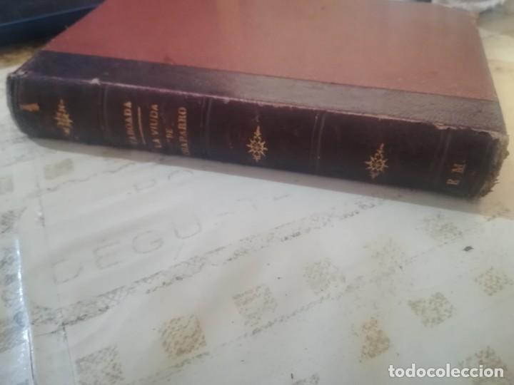 Libros antiguos: La viuda de Chaparro - Luis Taboada - 1899 - Foto 7