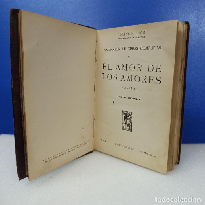 Libros antiguos: LIBRO NOVELA EL AMOR DE LOS AMORES RICARDO LEON - Foto 2