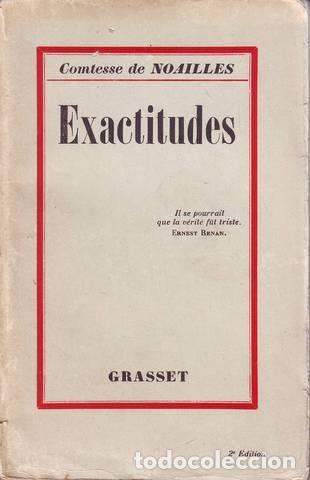 Libros antiguos: NOAILLES, Comtesse de: EXACTITUDES. Paris, Grasset 1930. - Foto 1