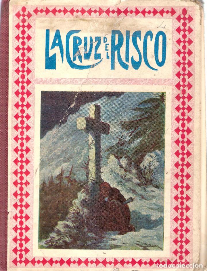 Libros antiguos: LA CRUZ DEL RISCO - APOSTOLADO DE LA PRENSA - Foto 1