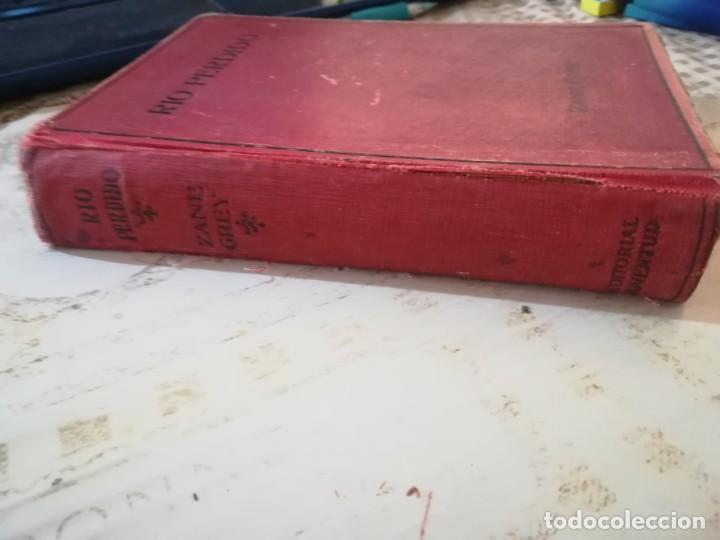 Libros antiguos: R&iacute;o Perdido - Zane Grey - 1&ordf; edici&oacute;n 1929 - Foto 16
