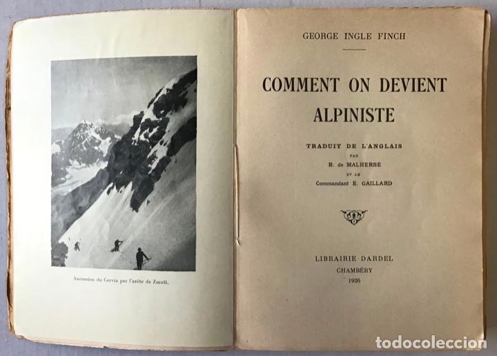 Libros antiguos: COMMENT ON DEVIENT ALPINISTE. - INGLE FINCH, George. - Foto 2