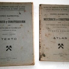 Libros antiguos: MECÁNICA Y CONSTRUCCIÓN 2T TEXTO Y ATLAS POR FRANCISCO GÁSCUE DE IMPRENTA LA FE EN GIJÓN 1920. Lote 211485844