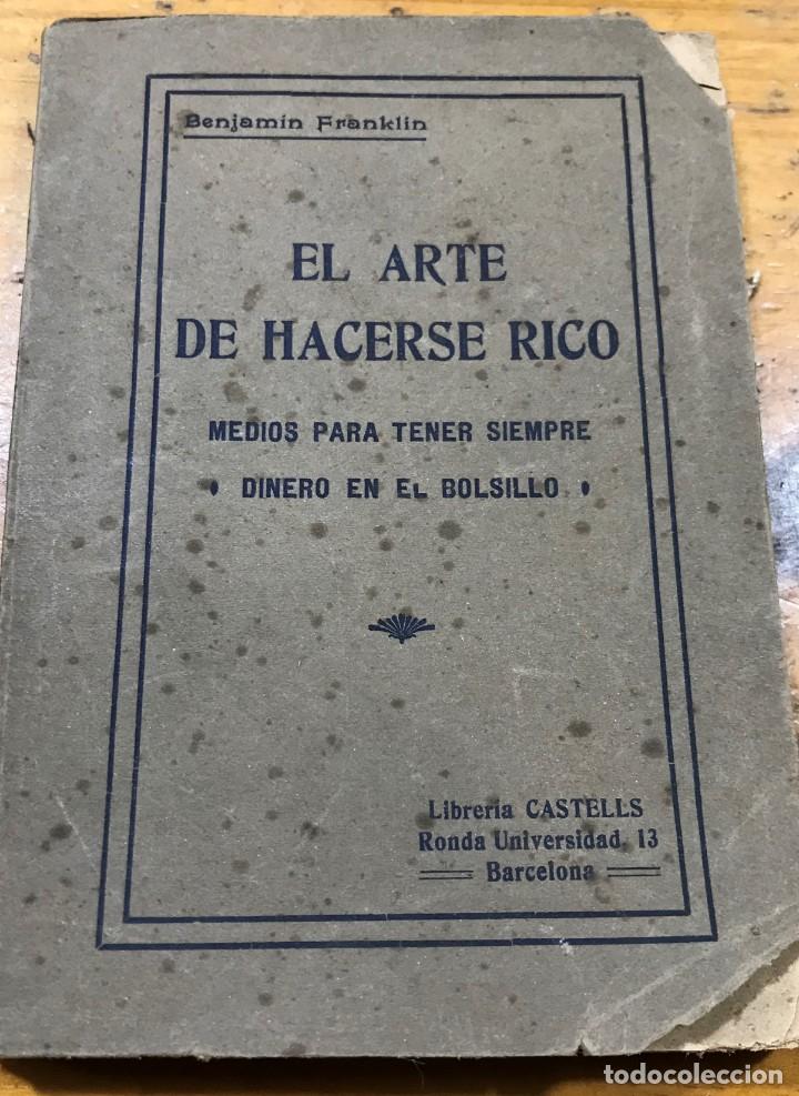 Libros antiguos: EL ARTE DE HACERSE RICO - Foto 1