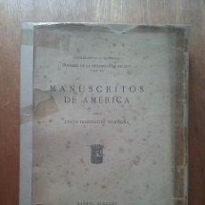 Libros antiguos: MANUSCRITOS DE AMERICA, JESUS DOMINGUEZ BORDONA, PATRIMONIO DE LA REPUBLICA, 1935. Lote 212225363