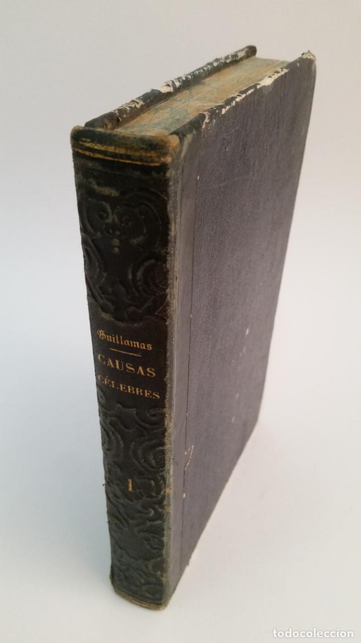 Livros antigos: 1845 - manuel guillamas - Causas pol&iacute;ticas c&eacute;lebres del siglo XIX. Tomo I