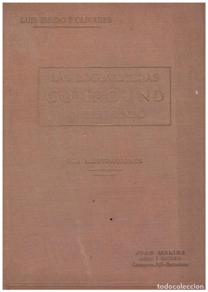 Libros antiguos: LAS LOCOMOTORAS COMPOUND EN EL MUNDO - Foto 1