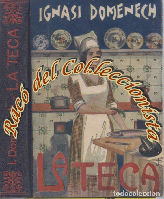 Libros antiguos: LA TECA, IGNASI DOMENECH, TIPOGRAFIA BONET, - Foto 1