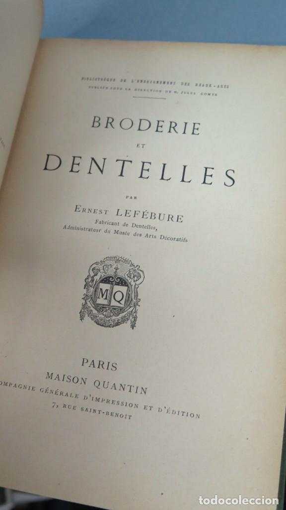 Libros antiguos: 1887.- BRODERIE ET DENTELLES. LEFEBURE - Foto 2