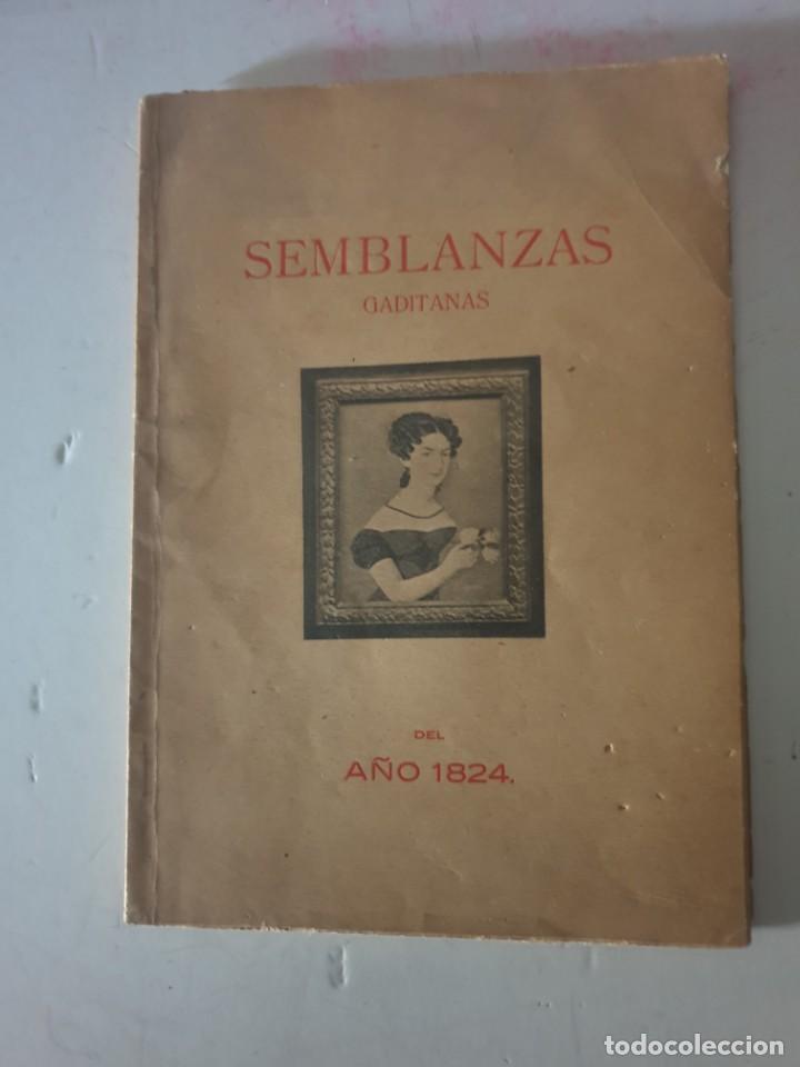 Libros antiguos: SEMBLANZAS GADITANAS 1824 - Foto 1