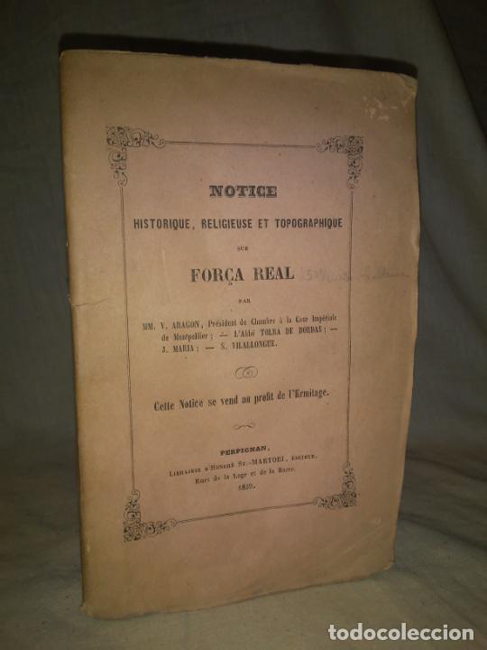 Old books: NOTICIA HISTORICA DE LA HERMITA DE FOR&Ccedil;A REAL - PERPI&Ntilde;AN A&Ntilde;O 1859 - V. ARAGON - ILUSTRADO.