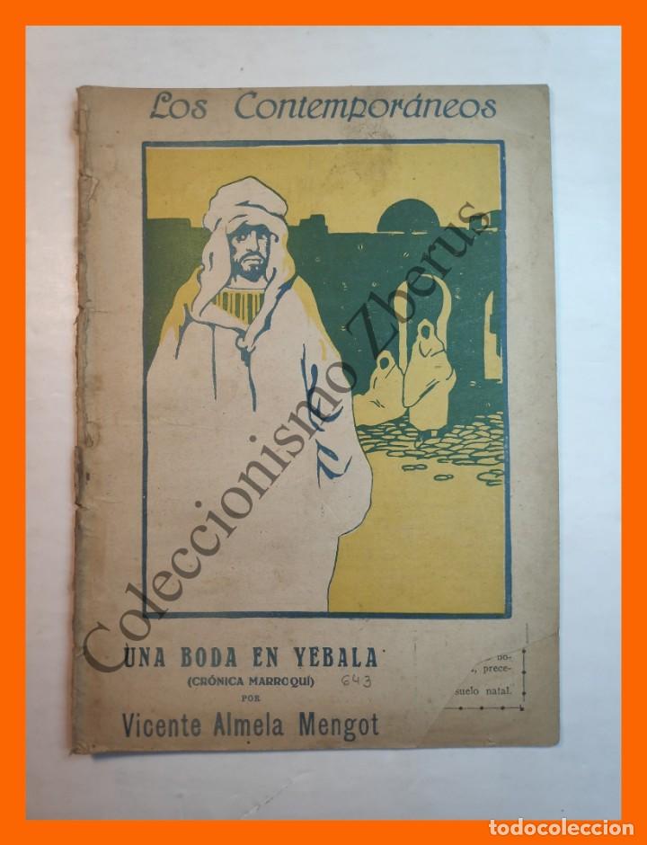 Livres anciens: Una boda en Yebala. Cronica marroqui - V. Almela Mengot - Los Contemporaneos n&ordm; 643