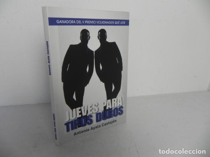 Libros antiguos: JUEVES PARA TIPOS DUROS (ANTONIO AYALA CASTEJ&Oacute;N) MC EDICIONES-2012 - Foto 1