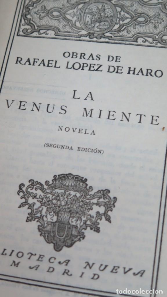 Libros antiguos: LA VENUS MIENTE. RAFAEL LOPEZ DE HARO - Foto 2