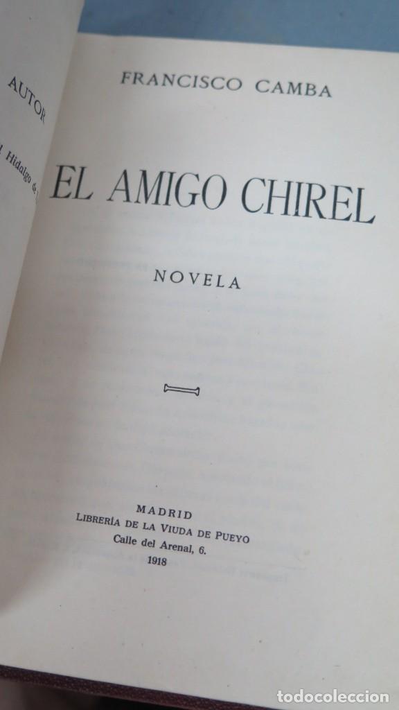 Libros antiguos: 1918.- EL AMIGO CHIREL. FRANCISCO CAMBA - Foto 2