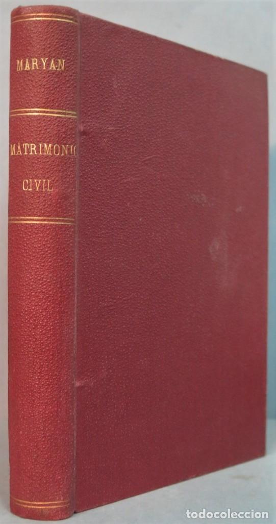 Libros antiguos: MATRIMONIO CIVIL. MARYAN - Foto 1
