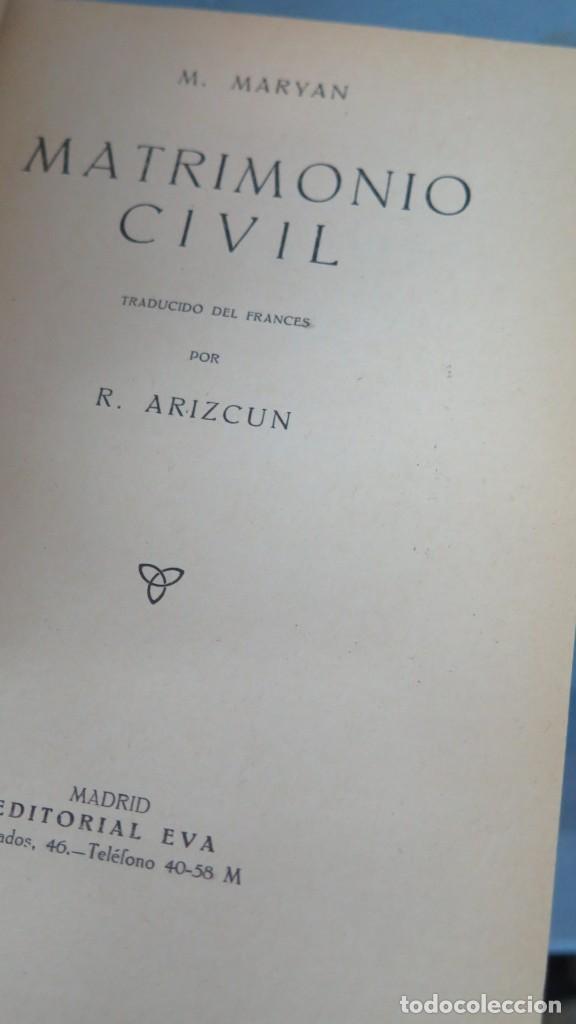Libros antiguos: MATRIMONIO CIVIL. MARYAN - Foto 2