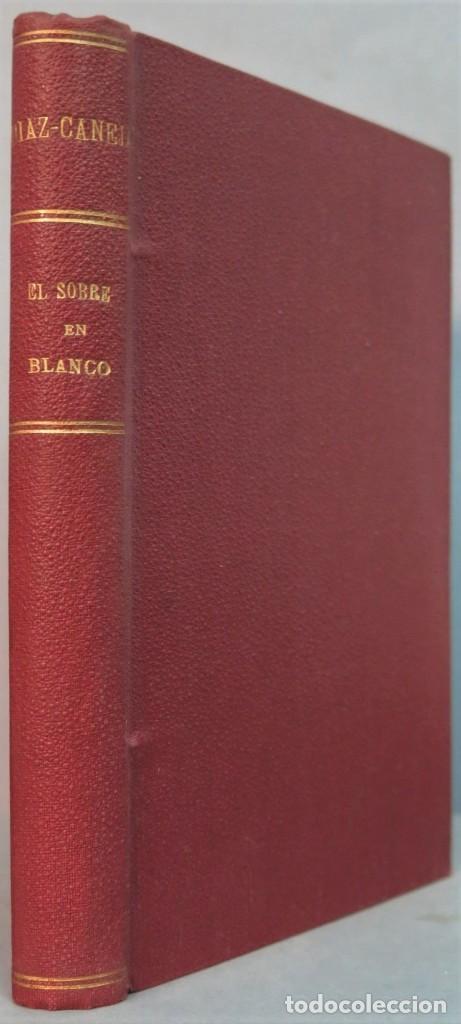 Libros antiguos: 1921.- EL SOBRE EN BLANCO. DIAZ-CANEJA - Foto 1