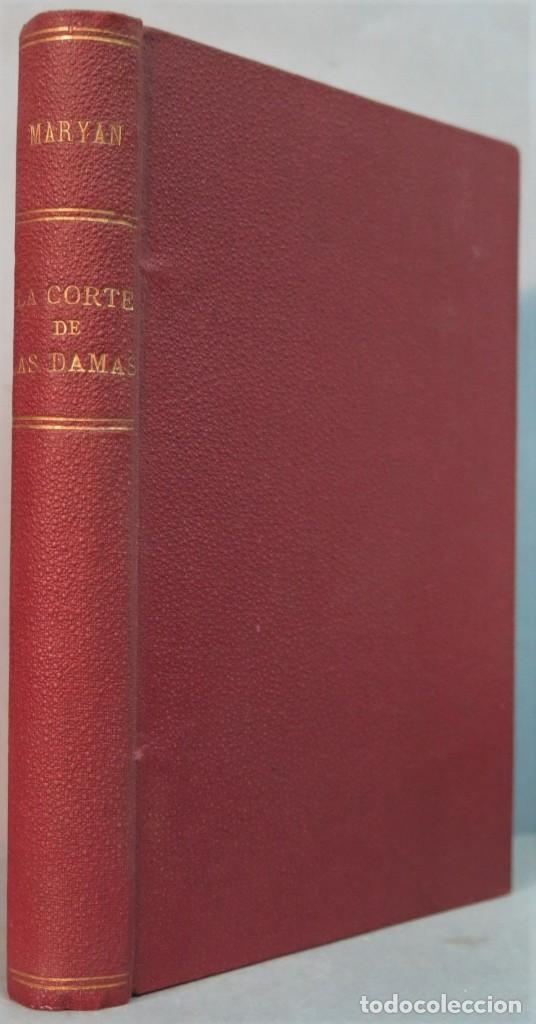 Libros antiguos: LA CORTE DE LAS DAMAS. MARYAN - Foto 1
