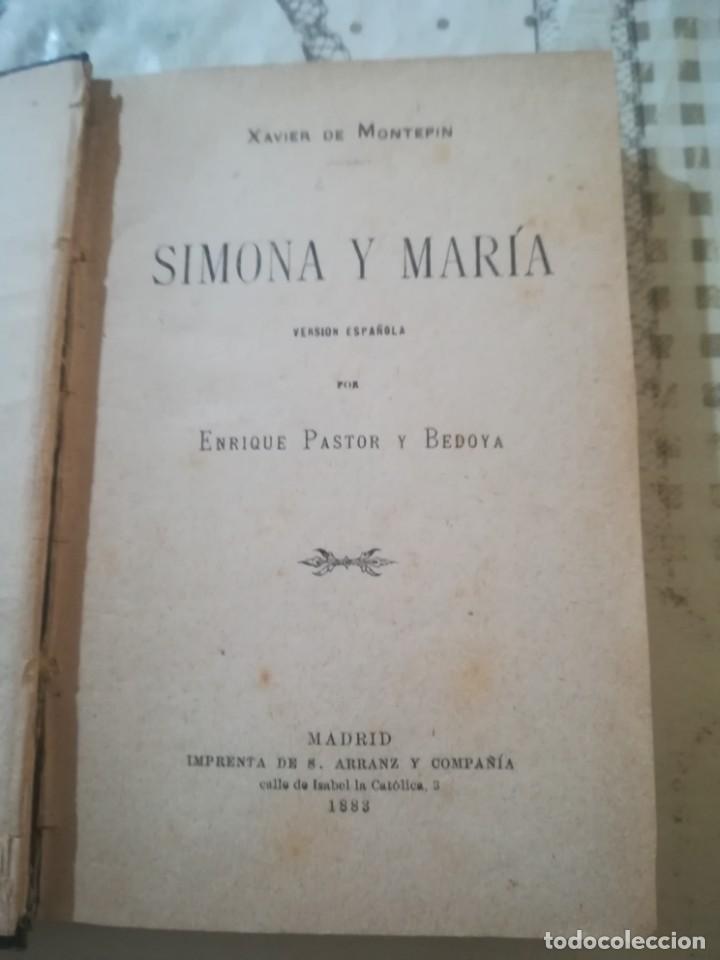 Libros antiguos: Simona y Mar&iacute;a - Xavier de Montepin - 1883 - Foto 1