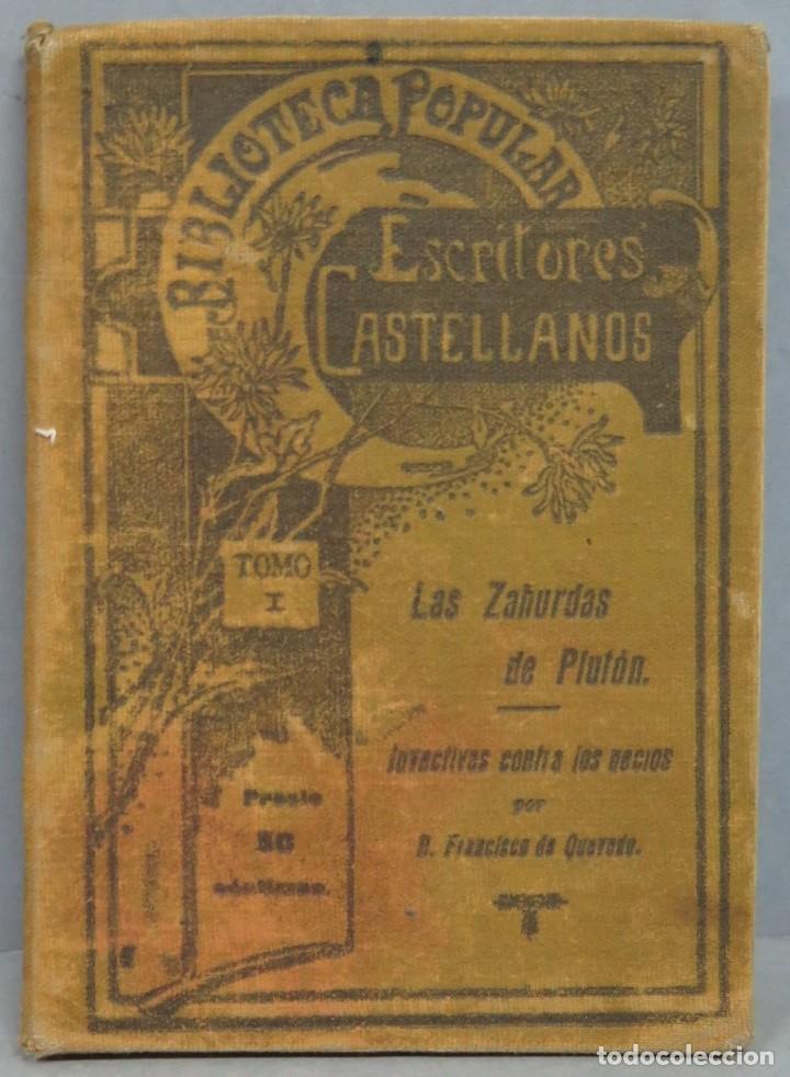 Libros antiguos: 1900.- LAS ZAHURDAS DE PLUTON. QUEVEDO - Foto 1