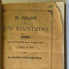 Libros antiguos: EL CORAZON DE UN BANDIDO. - FRANQUELO, RAMÓN.