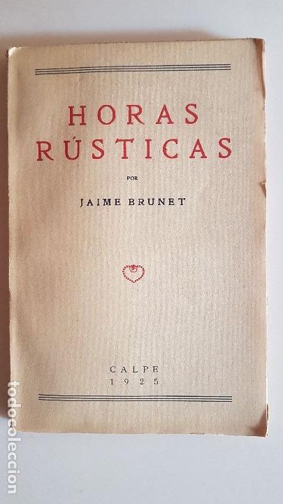 Libros antiguos: HORAS R&Uacute;STICAS - JAIME BRUNET - 1925 - Foto 1