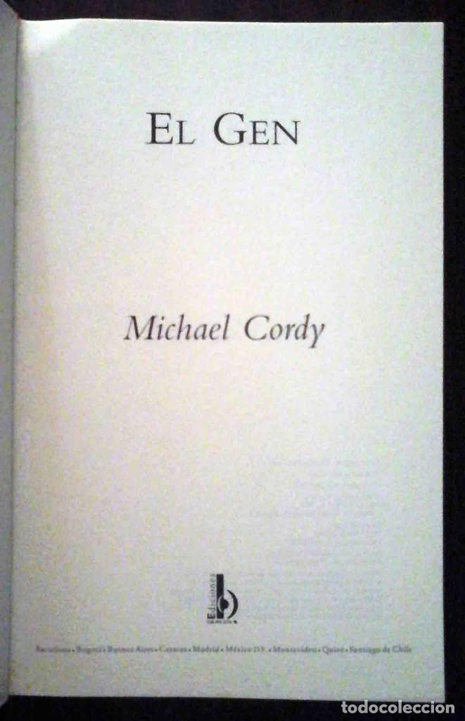 Libros antiguos: El Gen (Michael Cordy) 1&ordf; Ed. Ediciones B, 1997 - Foto 2