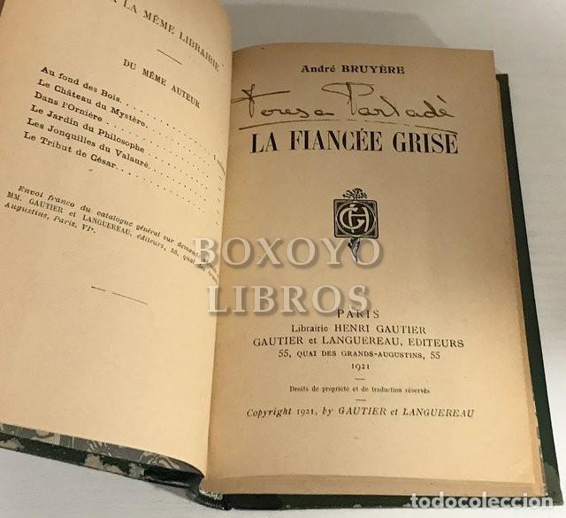 Libros antiguos: BRUY&Egrave;RE, Andr&eacute;. La fianc&eacute;e grise - Foto 2