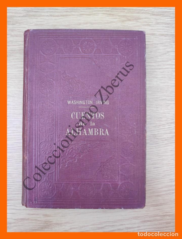 Libros antiguos: Cuentos de la Alhambra - Washington Irving - Foto 1