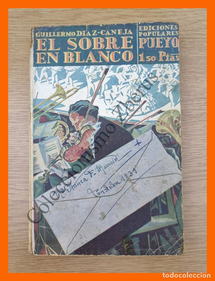 Libros antiguos: El sobre en blanco - Guillermo Diaz-Caneja - Foto 1