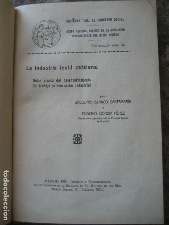 Old books: gregorio blanco santamaria - eugenio ciordia perez : la industria textil catalana